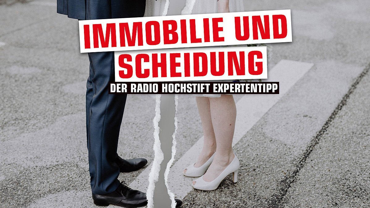 Immobilie und Scheidung – was ist zu beachten?
