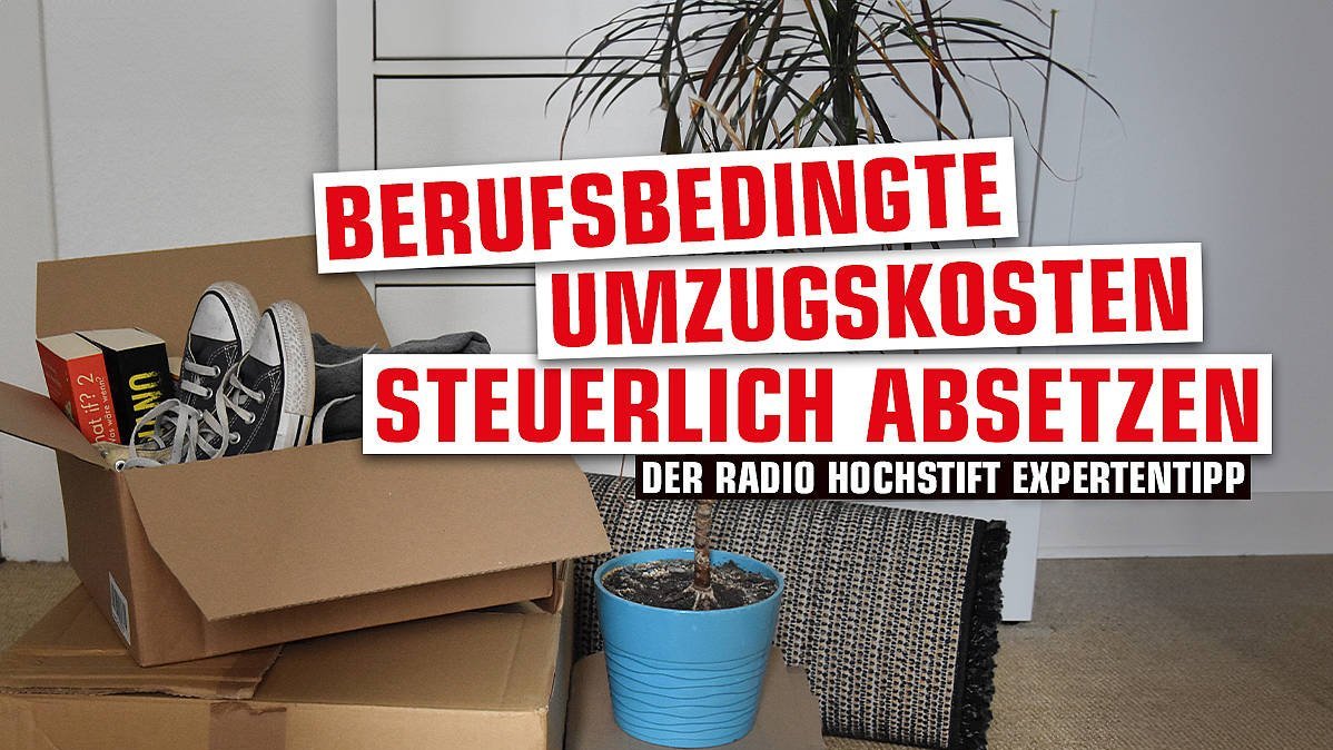 Umzugskosten wegen Einrichtung eines Homeoffice können steuerlich abzugsfähig sein