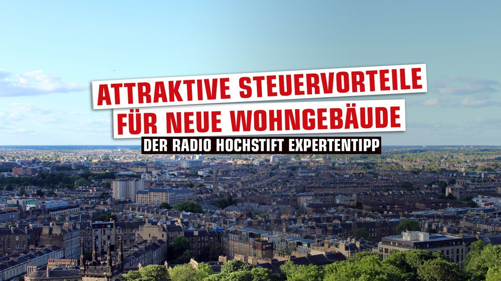 Attraktive Steuervorteile für neue Wohngebäude