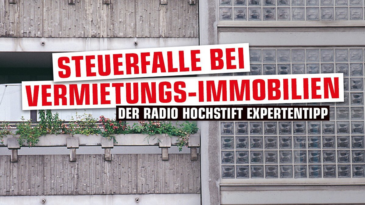 Sanierung und Renovierung als Steuerfalle bei Vermietungs-Immobilien